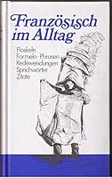 Französisch im Alltag 3702702105 Book Cover