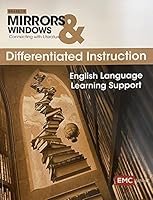 Mirrors & Windows; Connecting with Literature, Differentiated Instruction; English Language Learning Support, Grade 10, c. 2019, 9781533841568, 153384156X 153384156X Book Cover