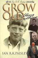 Grow Old Along with Me 1840300701 Book Cover