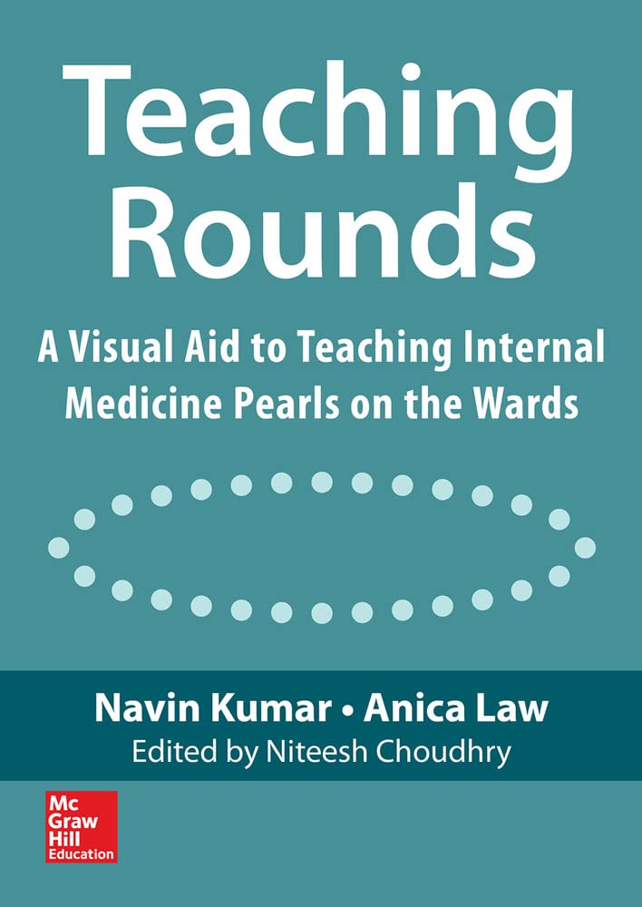 Buy Teaching Rounds: A Visual Aid to Teaching Internal Medicine Pearls on the Wards — BookShops.in