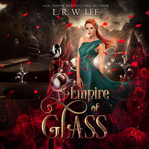 Empire of Glass by L. R. W. Lee episode artwork