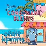 The Very Crafty Consonant Blends (Phonics Read-Alouds Series)