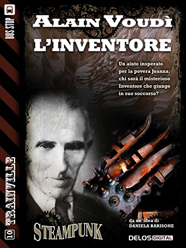 L'inventore: Trainville 10 L'inventore: Trainville 10