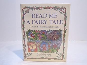 Hardcover Read Me a Fairy Tale: a Child's Book of Classic Fairy Tales Book