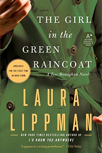 The Girl in the Green Raincoat: A Tess Monaghan Novel: 11