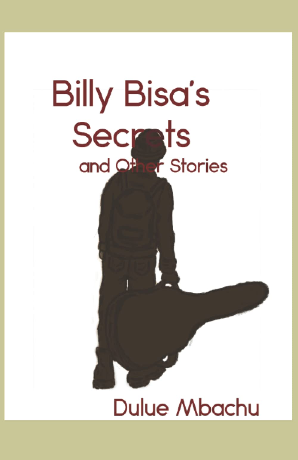 Billy Bisa's Secrets and Other Stories