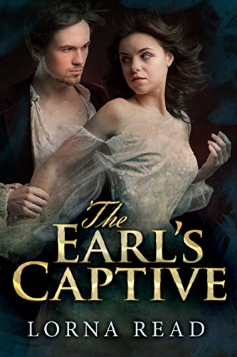 The Earl's Captive by [Lorna Read]