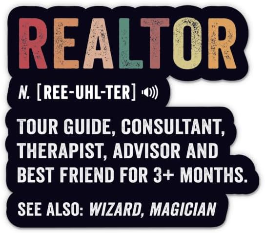 Realtor Sticker - 5" Laptop Sticker - Waterproof Vinyl for Car, Phone, Water Bottle - Funny Realtor Definition Decal