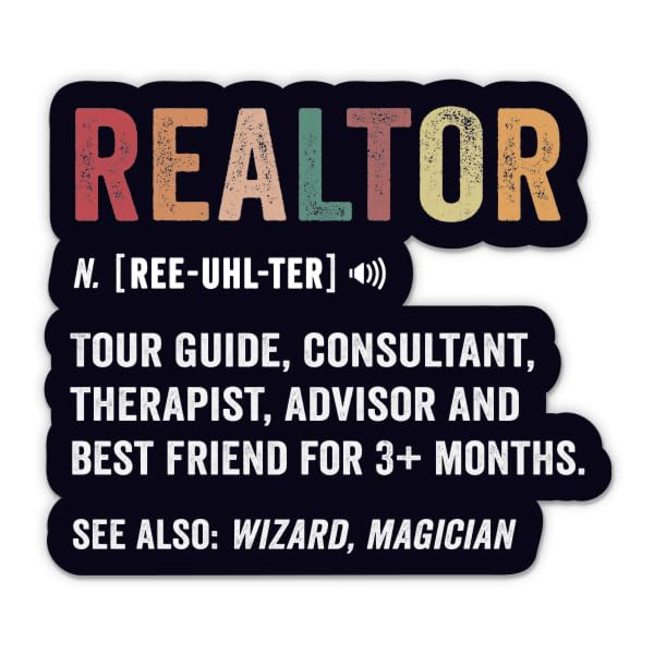 Realtor Sticker - 5" Laptop Sticker - Waterproof Vinyl for Car, Phone, Water Bottle - Funny Realtor Definition Decal