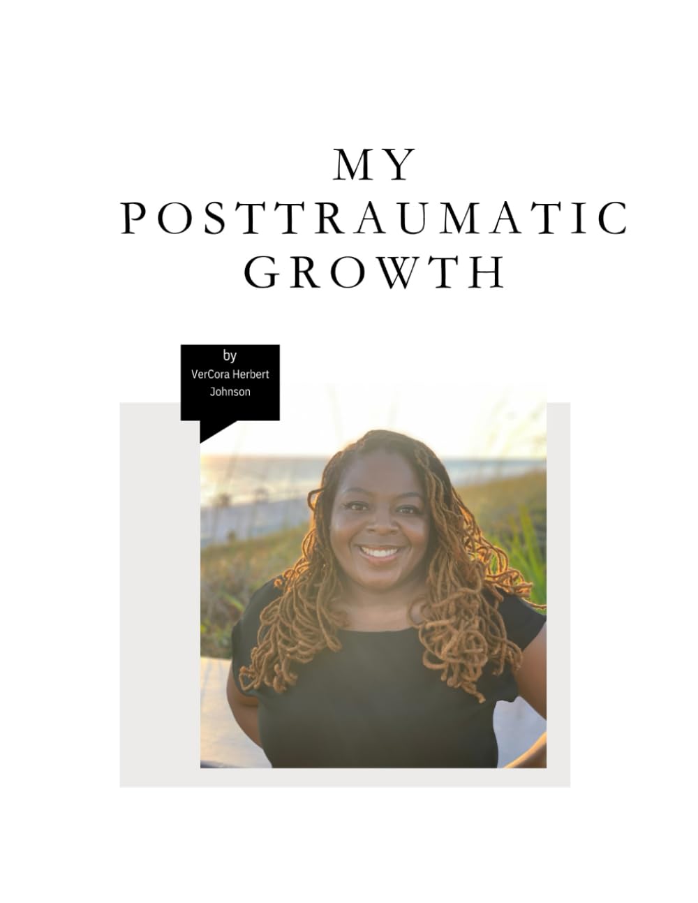 My Posttraumatic Growth