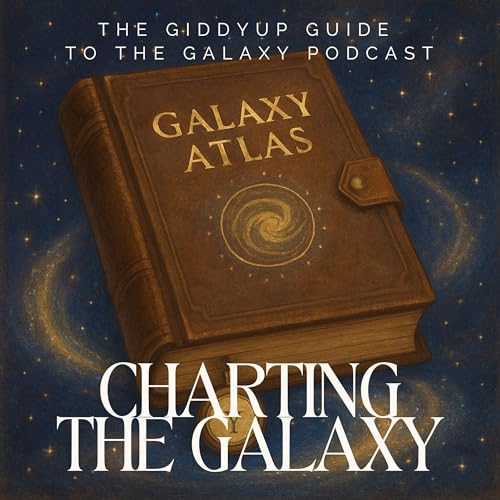 Charting the Giddyup Galaxy by Esther