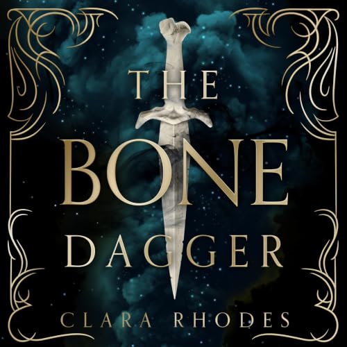 The Bone Dagger Audiobook By Clara Rhodes cover art