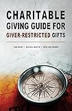 Charitable Giving Guide for Giver-Restricted Gifts