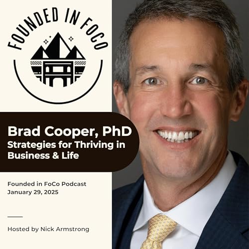 Dr. Brad Cooper - Founded in FoCo Podcast