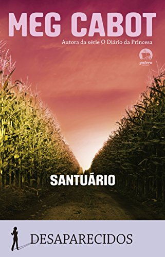 Santuário (Vol. 4 Desaparecidos):