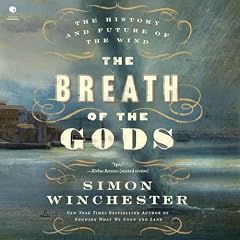 The Breath of the Gods Audiolibro Por Simon Winchester arte de portada