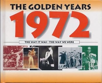 Hardcover Golden Years 1972 Book