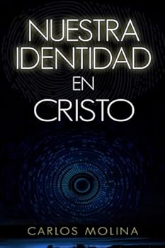 Paperback Nuestra Identidad en Cristo (Spanish Edition) [Spanish] Book