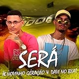  Será