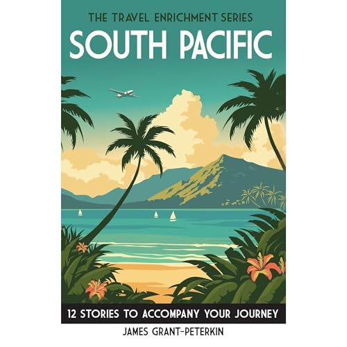 South Pacific Audiobook By James Grant-Peterkin cover art