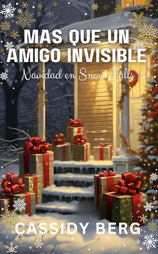 Más que un amigo invisible - Navidad en Snow Falls: Un romance navideño