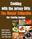  Cooking with the Jersey Girls: The Master Collection (English Edition)