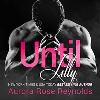 Until Lilly Audiolibro Por Aurora Rose Reynolds arte de portada