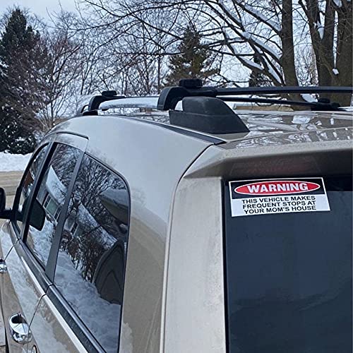 Funny Warning Bumper Sticker Decal, This Vehicle Makes Frequent Stops At Your Mom's House, 6" X 3" Sticker #TOP1