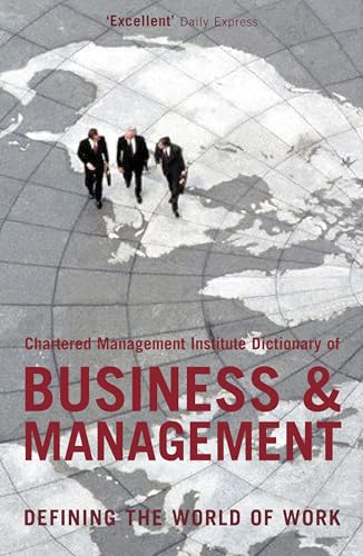 Chartered Management Institute Dictionary of Business and Ma