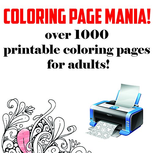 Over 1000 Adult Coloring Pages. All Your Favorite Advanced Coloring Pages Made Printable. Includes Stress Relief, Garden Designs, Mandalas, Animals, and Paisley Patterns.