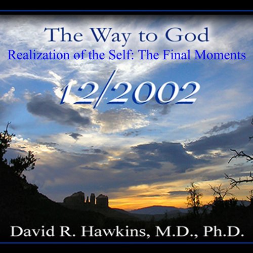 Cover art for The Way to God: Realizaton of the Self - The Final Moments