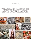  Vocabulaire illustré des arts populaires