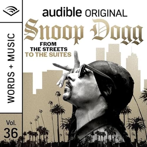 From the Streets to the Suites par Snoop Dogg