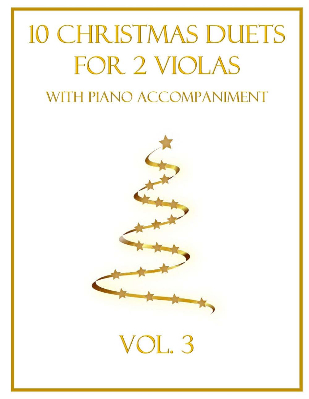 10 Christmas Duets for 2 Violas with Piano Accompaniment: Vol. 3