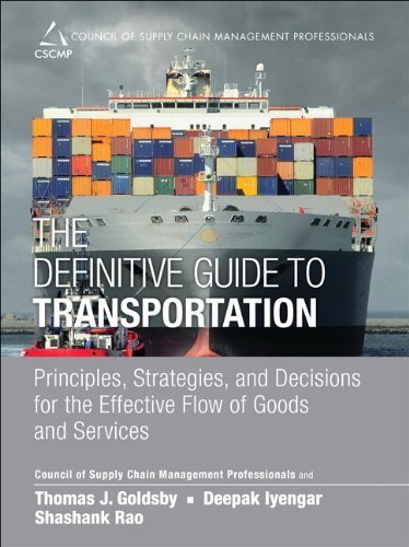 Télécharger The Definitive Guide to Transportation: Principles, Strategies, and Decisions for the Effective Flow Livre eBook France