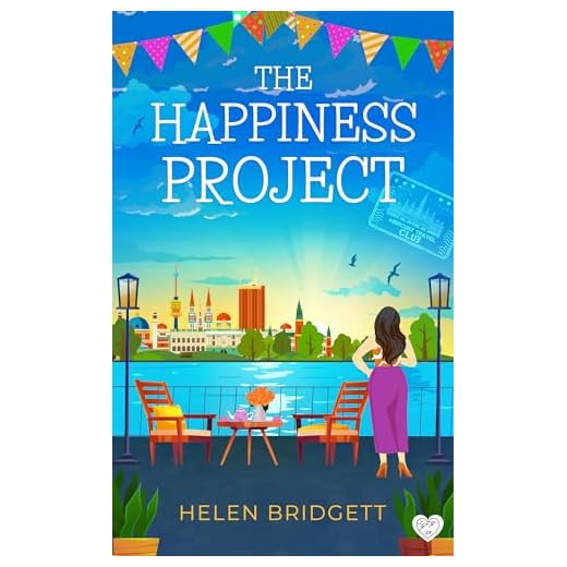 The Happiness Project: A laugh-out-loud and utterly feel-good romance (The Mercury Travel Club Book 2)