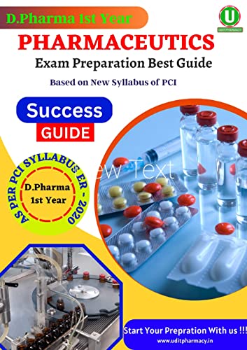 Book cover of Pharmaceutics D.Pharma 1st year Exam Guide (Udit Pharmacy) by Udit Narayan Vishwakarma: D.Pharma 1st year Pharmaceutics E-book (Udit Pharmacy) by Udit Narayan Vishwakarma