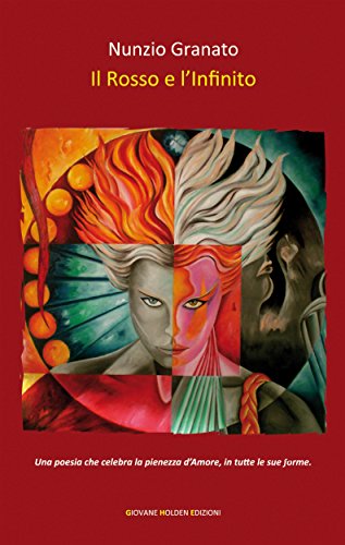 Il Rosso e l'Infinito (Versi di segale Vol. 427)