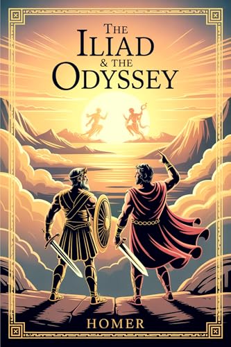 The Iliad & The Odyssey