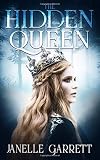 The Hidden Queen (The Rodasia Chronicles)
