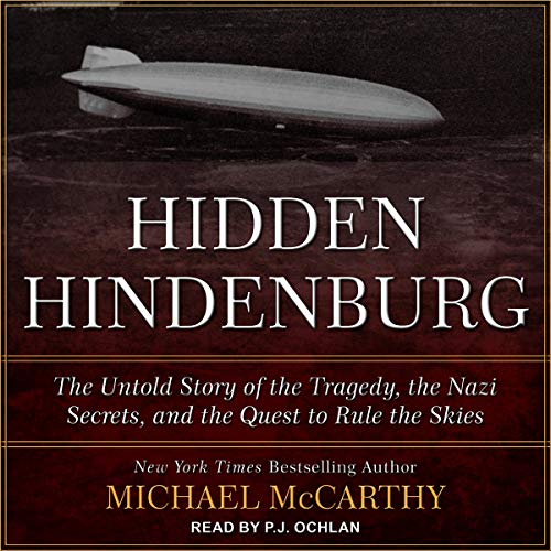 The Hidden Hindenburg by Michael McCarthy episode artwork
