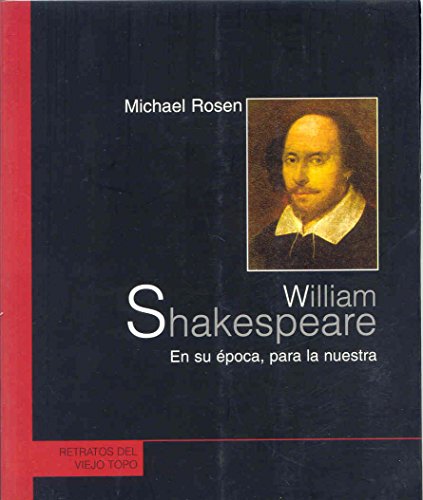William Shakespeare: En su época para la nuestra