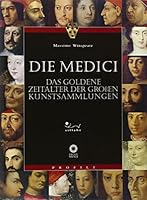 Medici. Das Zertalter der grossen Kunstsammlungen 8883470575 Book Cover