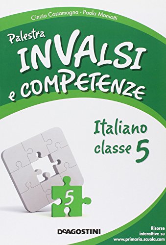 9788841865934 Palestra INVALSI e competenze. Quaderno italiano. Con e-book. Con espansione online. Per la 5ª classe primaria