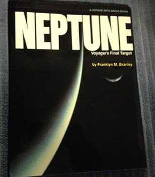 Hardcover Neptune: Voyager's Final Target (Voyage into Space Book) Book
