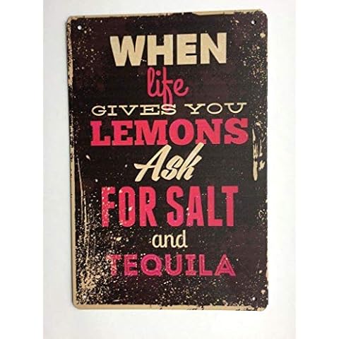 When Life Gives You Lemons Sign Metal Tin Sign Home Bar Kitchen Add Tequila and Salt TS141 Cover