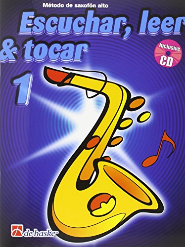 Escuchar, leer & tocar 1 saxofon alto saxophone +cd