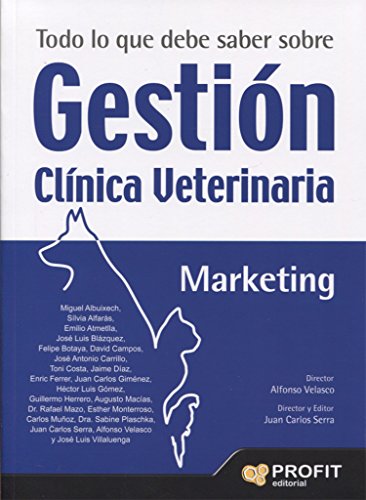 Portada de Todo lo que debe saber sobre Gestión Clínica Veterinaria