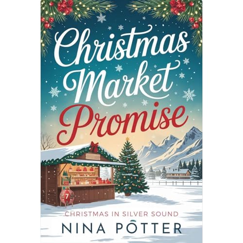Christmas Market Promise Audiolibro Por Nina Potter arte de portada