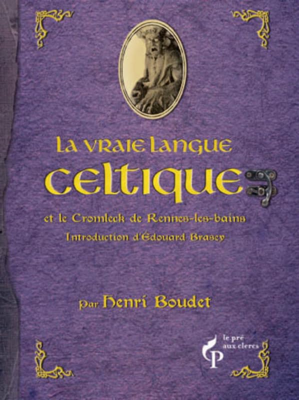 La Vraie Langue celtique